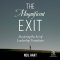 The Magnificent Exit