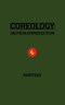 COREOLOGY: SECTION INTRODUCTION