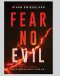 Fear No Evil