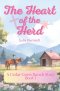 The Heart of the Herd: A Cedar Cross Ranch Story - Book 1