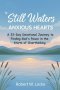 Still Waters, Anxious Hearts: A 33-Day Devotional Journey to Finding God's Peace in the Storm of Overthinking