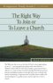 The Right Way To Join or To Leave a Church Study Guide