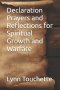 Declaration Prayers and Reflections for Spiritual Growth and Warfare