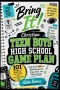 Bring It! Christian Teen Boys High School Game Plan: 101 Strategies to Build Faith, Stay Focused, and Get Things Done: Teen Organization, Time Managem
