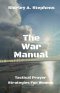 The War Manual: Tactical Prayer Strategies For Women
