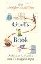 God's Book: An Honest Look at the Bible's 7 Toughest Topics