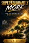 SUPERABUNDANTLY MORE: Living in the Overflow of God's Power Beyond Your Imagination
