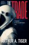 The Trade: A Book About Life Choices, Regret, and What Comes After