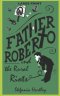 Father Roberto and the Rural Riots: two heartwarming cosy mysteries (in Very Large Print)