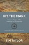 Hit the Mark: 8 Timeless Principles of War Authored by the LORD of Hosts