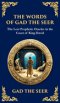 The Words of Gad the Seer: Prophecies and Visions of Divine Guidance (Deluxe Hardbound Edition)
