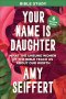 Your Name Is Daughter Bible Study