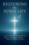 Restoring the Inner Life