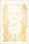 Loved to Life
