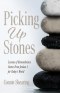 Picking up Stones: Lessons of Remembrance Stones From Joshua 4 for Today's World