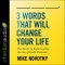 3 Words That Will Change Your Life