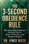 THE 3-SECOND OBEDIENCE RULE  : How Immediate Obedience Positions You for Power, Promotion, and Kingdom Impact