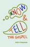 Know and Tell the Gospel