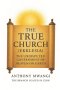 The True Church (Ekklesia): The Undisputed Government of Heaven on Earth