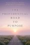 The Providential Road to Purpose