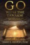 GO With the Tanakh! A Practical Guide for Jewish Outreach