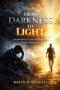 From Darkness to Light