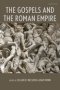 The Gospels and the Roman Imperial World