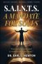 S.A.I.N.T.S. a Mandate for Souls!