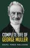 The Complete Life Of George Muller