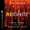 Reignite