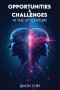 Opportunities & Challenges in the 21st Century
