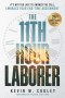 The 11th Hour Laborer: 25th Anniversary Edition