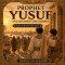 Prophet Yusuf and Benjamin Stays Behind: Book 9 of the Yusuf Series