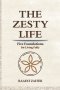The Zesty Life