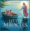 Little Miracles: Bible Stories of Wonder and Faith