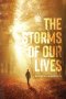 The Storm of Our Lives: "If God is for us, who can be against us?" Romans 8:31