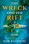 The Wreck & The Rift, Book 1