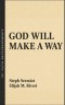 God Will Make a Way Book: 101 Faith-Filled Encouragements for Healing, Peace and Miracles