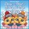Daisy and Rosie's First Ski Trip: A Fun Story About Practice, Patience, and Never Giving Up