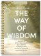 The Way of Wisdom Bible Study Book with Video Access