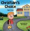 Christian's Choice
