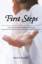 First Steps: A Journey into the Kingdom of Heaven