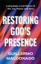Restoring God's Presence