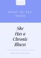 What to Say When She Has a Chronic Illness