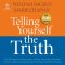Telling Yourself the Truth