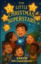 The Little Christmas Superstars: EARTH