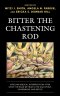 Bitter the Chastening Rod : Africana Biblical Interpretation after Stony the Road We Trod in the Age of BLM, SayHerName, and MeToo