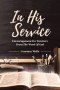 In His Service: Encouragement for Teachers from the Word of God