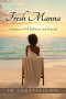 Fresh Manna: A Journey of Self Reflection and Renewal