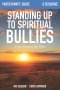 Standing Up to Spiritual Bullies: Participants' Guide